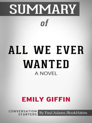 cover image of Summary of All We Ever Wanted